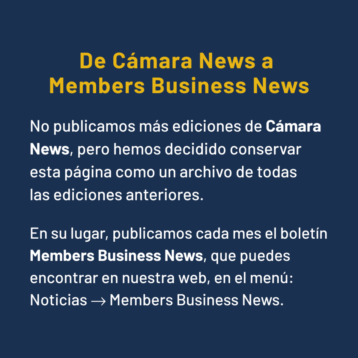 De C&aacute;mara News a Members Business News