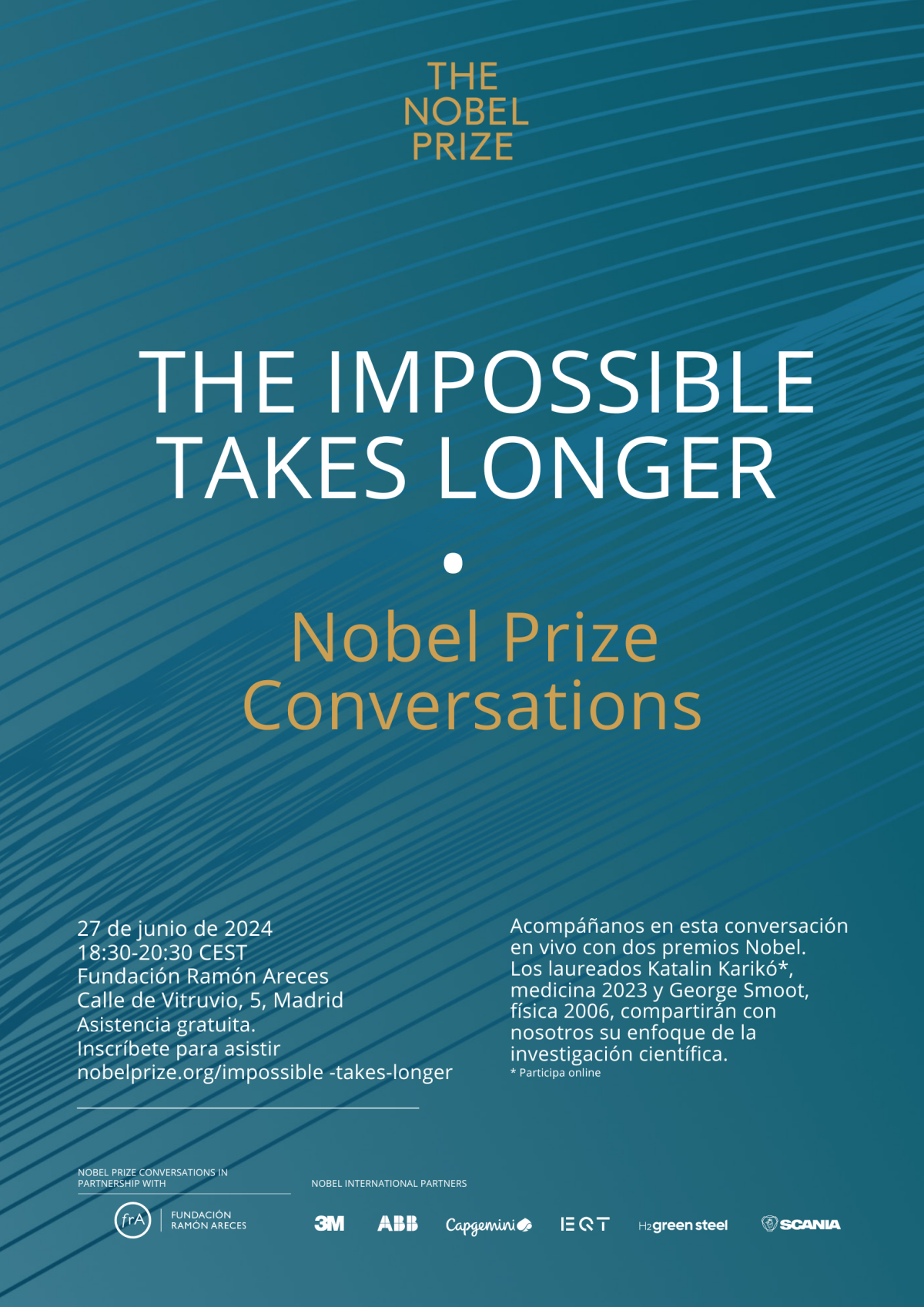 Nobel Prize Conversations - The Impossible Takes Longer