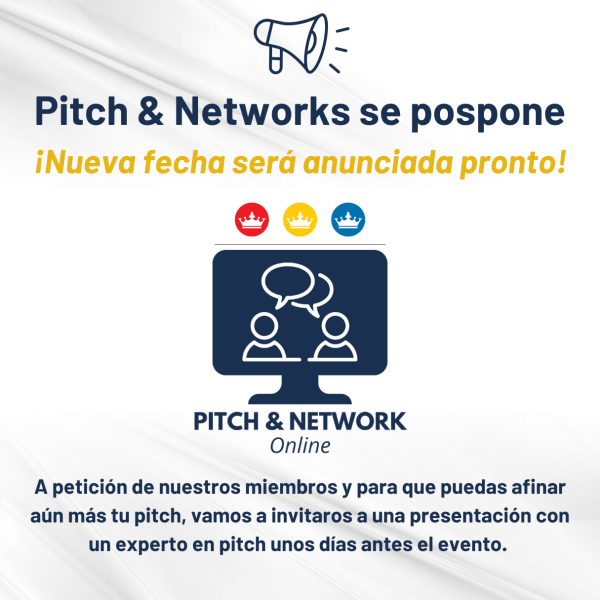 Actualización: Pitch & Network Online pospuesto