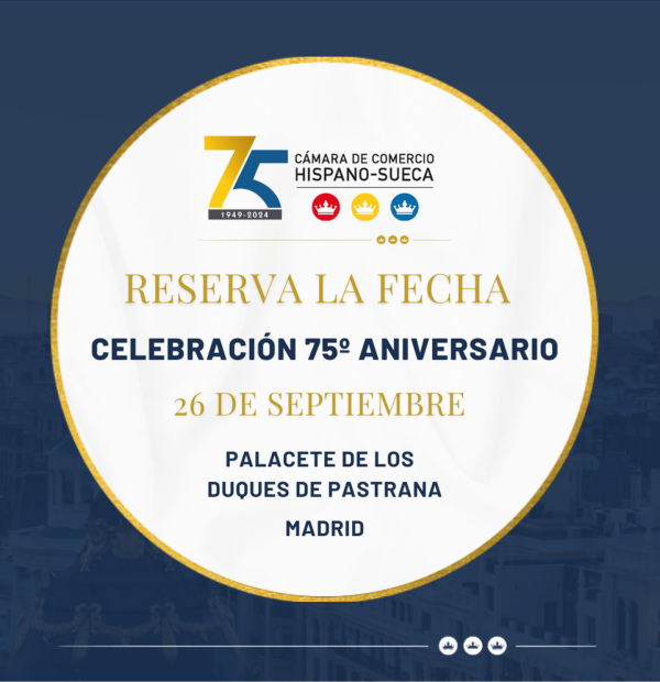 ¡Reserva la fecha! - Celebración del 75º de la Cámara de Comercio Hispano-Sueca