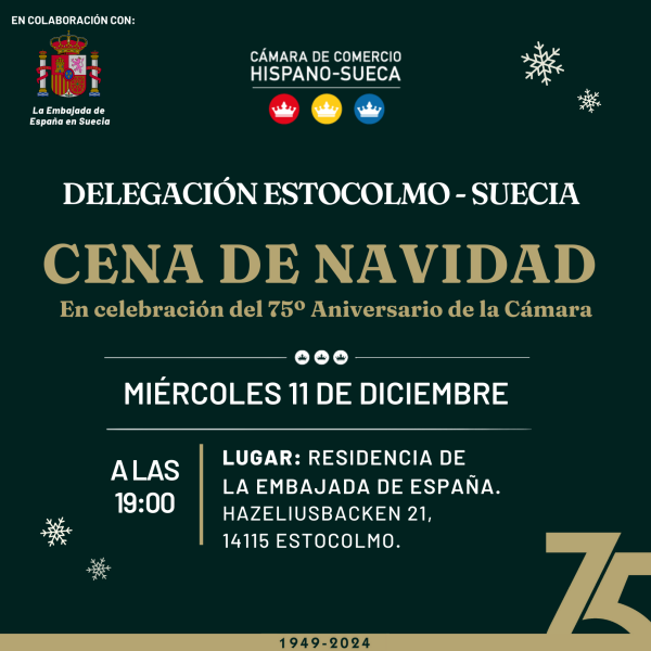 Invitación: Cena de Navidad en Estocolmo en celebración del 75º Aniversario de la Cámara