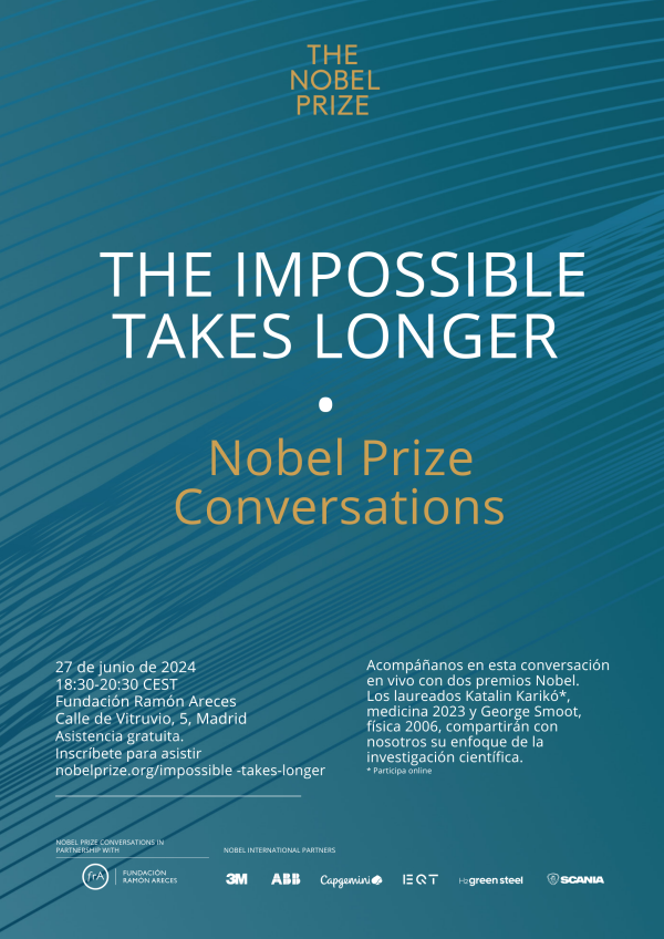  Nobel Prize Conversations - The Impossible Takes Longer 